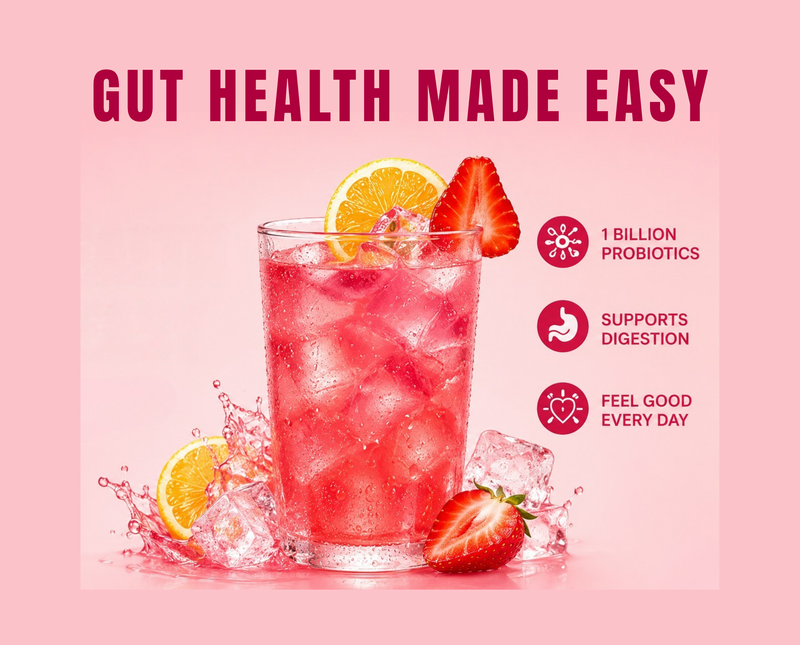 A pink promotional graphic with the headline 'GUT HEALTH MADE EASY' above a glass of pink iced drink with orange slices and strawberries, plus three benefit callouts about probiotics, digestion, and feeling good every day.