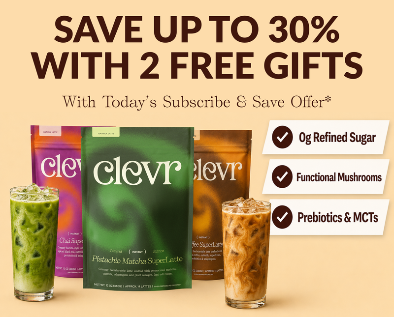 Promotional banner for Clevr coffee products showing three stand-up pouches (Matcha Superlatte, Chai Sapo, and Coffee Lover's SuperLatte) alongside two iced latte glasses, with text offering 2 free gifts and feature callouts.
