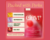 A promotional graphic for Clevr Strawberry Lemonade Super Tea, showing a red stand-up pouch on a pink background with text highlighting hydration blend, 18N probiotics, ionic trace minerals, real fruit, and zero added sugar.